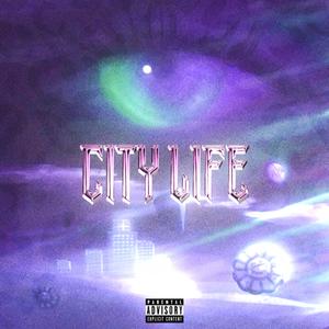 CITY LIFE (feat. Jadis Mathis) [Explicit]