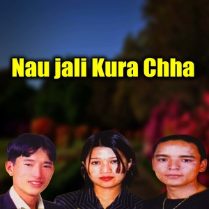 Naujali Kura Chha