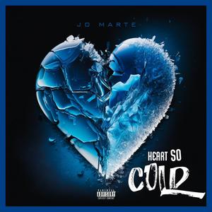 Heart So Cold (Explicit)