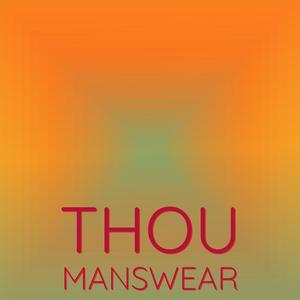 Thou Manswear