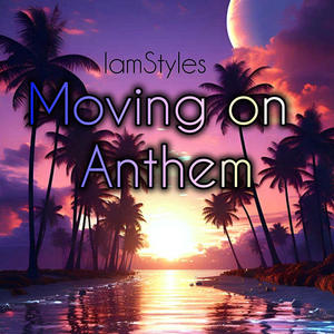 Moving On Anthem (feat. T-Smooth) (Explicit)