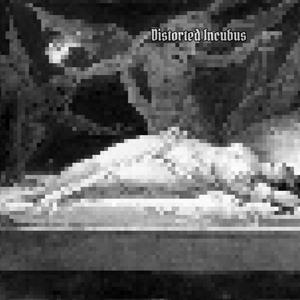 Distorted Incubus (Explicit)