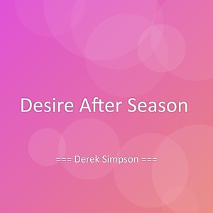 Desire After Season