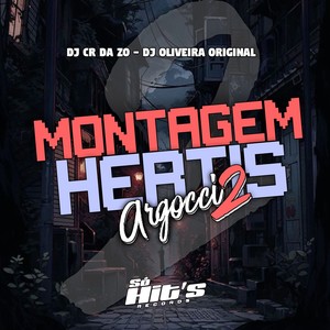 Montagem Hertis Argocci 2 (Explicit)