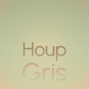 Houp Gris