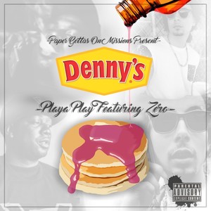 Denny's (feat. Zero) [Explicit]