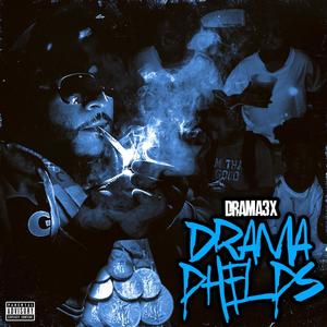 Drama Phelps (Explicit)