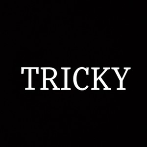 Tricky (Explicit)