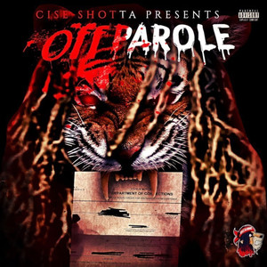 Off Parole (Explicit)