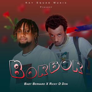 Borbor (feat. Ricky D Don)