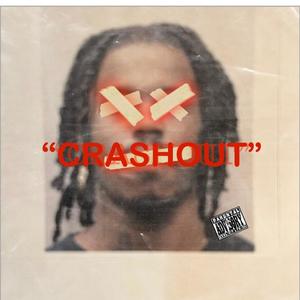 CRASHOUT (Explicit)