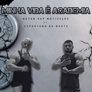 Minha Vida É Academia (Explicit)