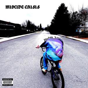 MIDLIFE CRISIS (Explicit)