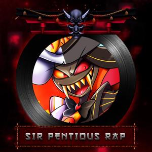 Sir Pentious Rap