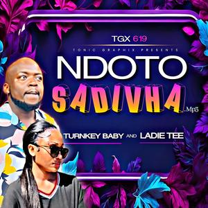 Ndoto Sadivha (feat. Ladie Tee) [Explicit]