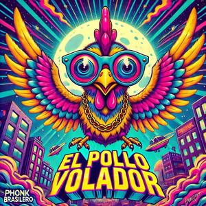 EL POLLO VOLADOR