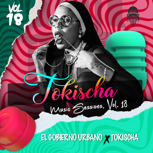 TOKISCHA MUSIC SESSIONS, VOL. 18 (Explicit)