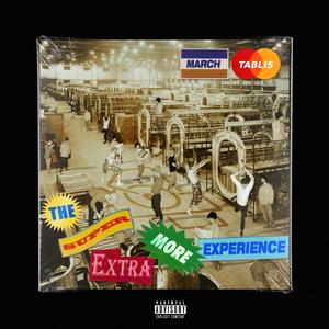 The Super Extra More Experience (Explicit)