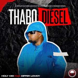 THABO DIESEL (feat. Differ Lowdy)