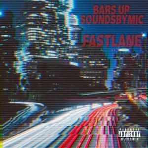 Fast Lane (Explicit)