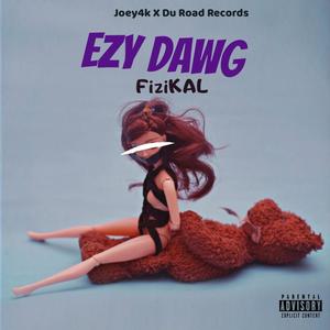 Ezy Dawg (Explicit)