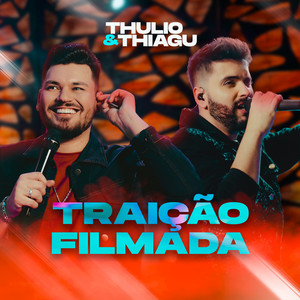 Traição Filmada (Ao Vivo)