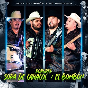 Popurrí: Sopa De Caracol / El Bombón