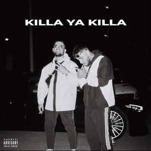 KILLA YA KILLA