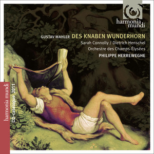 Mahler: Des Knaben Wunderhorn