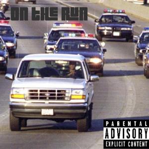 On The Run (Explicit)