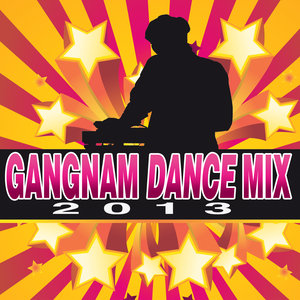 Gangnam Dance Mix 2013