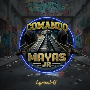 Comando Mayas JR (Explicit)