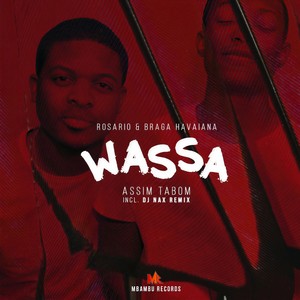 Wassa(Assim Ta Bom) (Original Mix)