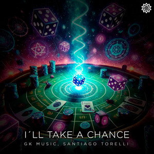 I´ll take a chance