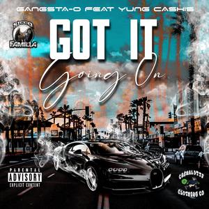 Got It Going On (feat. Yung Cashis) (Explicit)