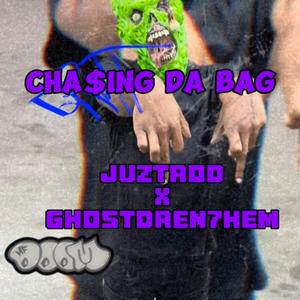 Cha$ing Da Bag (feat. Ghost dren7hem) (Explicit)