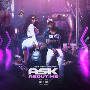 Ask About Me(feat. 9th Ward Judy) (Explicit)