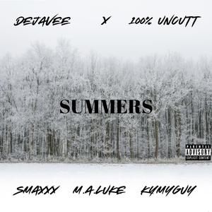 Summers (feat. Smaxxx, KyMyGuy & M.A. Luke) (Explicit)