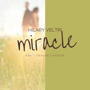 Miracle (feat. Taylor Carson)