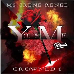 You & Me[feat. Crowned 1] (Remix)