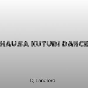 Hausa Kutubi Dance (Explicit)