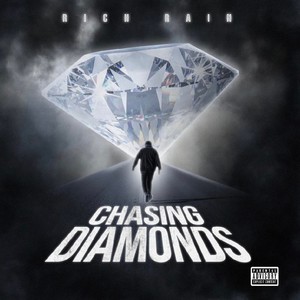 Chasing Diamonds (Explicit)