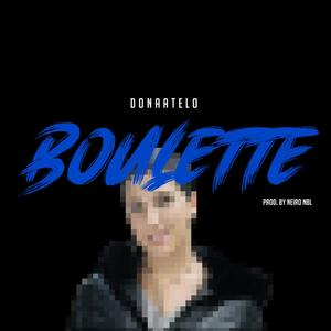 BOULETTE (Explicit)