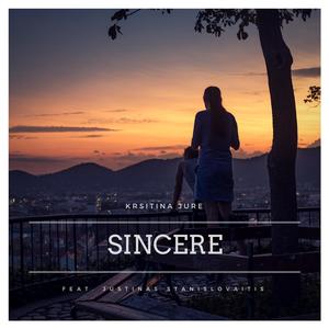 Sincere (feat. Justinas Stanislovaitis)