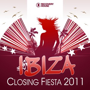 Album Ibiza Closing Fiesta 2011 from Various Artists