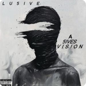 A 5IVES VISION (Explicit)