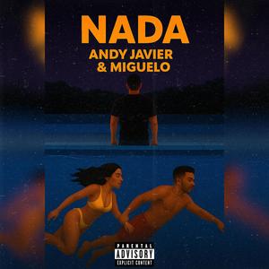 Nada (feat. Miguelo)