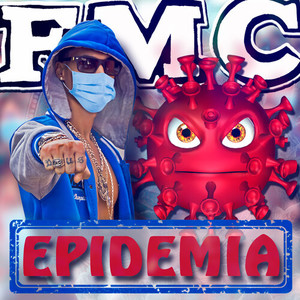 Epidemia (Explicit)