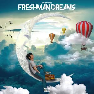 Freshman Dreams (Explicit)