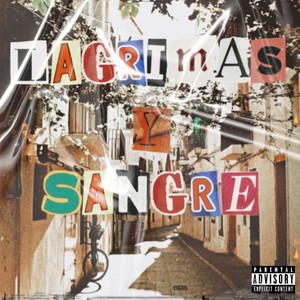 LÁGRIMAS Y SANGRE(feat. Pauge) (Explicit)